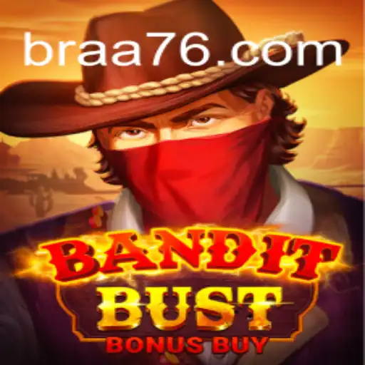 Discover the Thrilling World of BanditBustBonusBuy at A76.com Oficial Slots Brasil #1