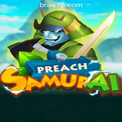 PreachSamurai: The Ultimate Gaming Experience with A76.com Oficial Slots Brasil #1